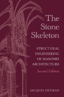 The Stone Skeleton : Structural Engineering of Masonry Architecture-9781009682411
