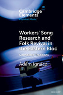 Workers' Song Research and Folk Revival in the Eastern Bloc