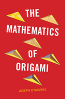The Mathematics of Origami-9781009687355