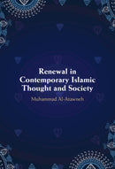 Renewal in Contemporary Islamic Thought and Society