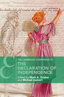 The Cambridge Companion to the Declaration of Independence-9781009692601