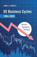US Business Cycles 1954-2020 : Sources, Symptoms, Solutions-9781009693523