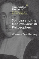 Spinoza and the Medieval Jewish Philosophers