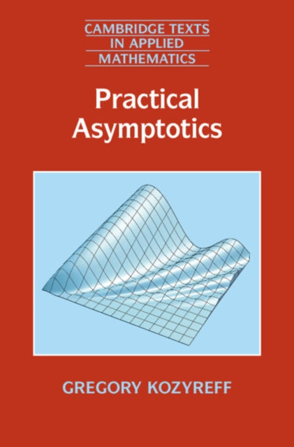 Practical Asymptotics