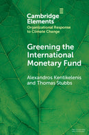 Greening the International Monetary Fund-9781009697521