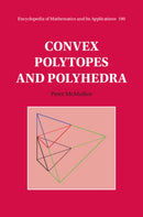 Convex Polytopes and Polyhedra-9781009699983