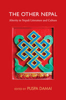 The Other Nepal : Alterity in Nepali Literature and Culture-9781009704199
