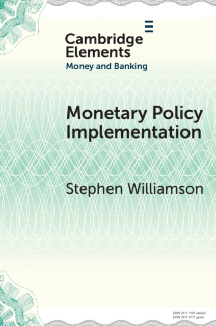Monetary Policy Implementation