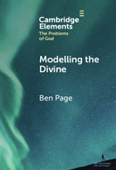 Modelling the Divine-9781009709354