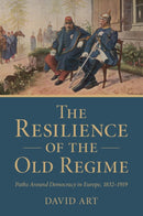 The Resilience of the Old Regime