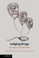 Judging Drugs : Key Issues in Law and Society-9781009713351