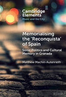 Memorialising the ‘Reconquista’ of Spain