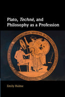 Plato, Techne, and Philosophy as a Profession