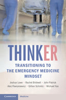 ThinkER: Transitioning to the Emergency Medicine Mindset-9781009731966