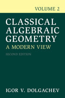 Classical Algebraic Geometry: Volume 2