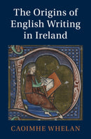 The Origins of English Writing in Ireland