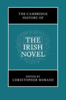 The Cambridge History of the Irish Novel