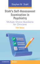 Stahl''s Self-Assessment Examination in Psychiatry