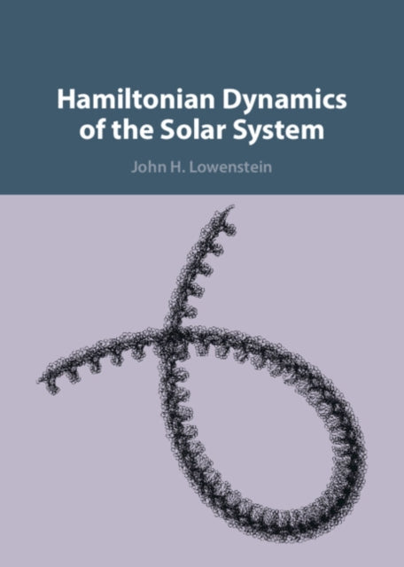 Hamiltonian Dynamics of the Solar System