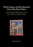 Word, Image, and the Spiritual Life of the Poor Clares