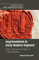 Imprisonment in Early Modern England