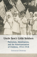 Uncle Sam's Little Soldiers