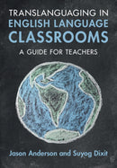 Translanguaging in English Language Classrooms
