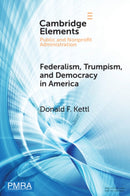 Federalism, Trumpism, and Democracy in America
