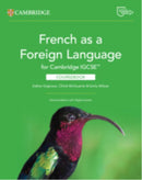 French as a Foreign Language for Cambridge IGCSET Coursebook with Digital Access (2 Years)-9781009822794