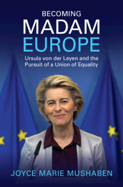 Becoming Madam Europe