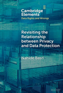 Revisiting the Relationship between Privacy and Data Protection