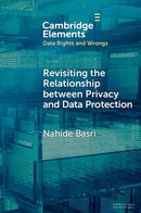 Revisiting the Relationship between Privacy and Data Protection