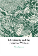 Christianity and the Future of Welfare