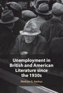 Unemployment in British and American Literature since the 1930s