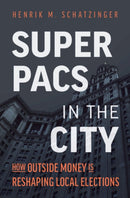 Super PACs in the City