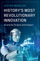 History's Most Revolutionary Innovation