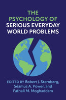 The Psychology of Serious Everyday World Problems