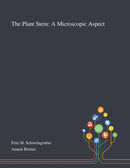 The Plant Stem : A Microscopic Aspect-9781013270062