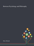 Between Psychology and Philosophy-9781013275197