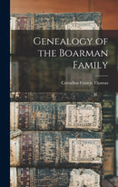 Genealogy of the Boarman Family-9781013335242
