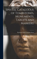 Special Catalogue of Tombstones, Monuments, Tablets and Markers.-9781013343896