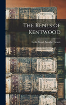 The Kents of Kentwood-9781013434259