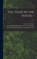 The Tiger in the House /; c.1-9781013435676