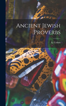 Ancient Jewish Proverbs