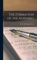 The Formation of the Alphabet-9781013499449