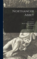 Northanger Abbey : and Persuasion; v. 1-9781013697203