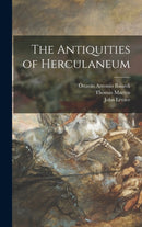 The Antiquities of Herculaneum-9781013707643