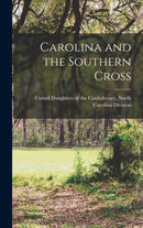 Carolina and the Southern Cross-9781013970832