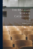 The Bingham School Catalogue; 1905-1906-9781013982040