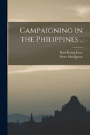 Campaigning in the Philippines ..-9781013994166